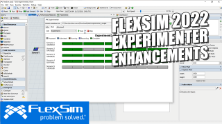 FlexSim 2022: Experimenter