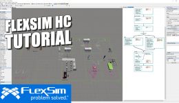 FlexSim HC 2020 Tutorial